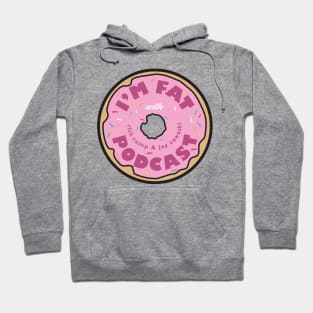 I'm Fat Podcast Donut Logo Hoodie